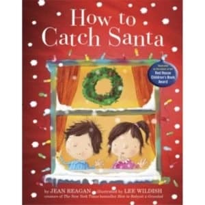 How to Catch Santa Hardcover