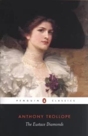 The Eustace diamonds by Anthony Trollope