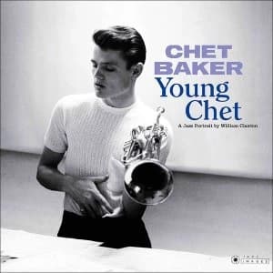 Chet Baker - Young Chet A Jazz Portrait By William Claxton Vinyl