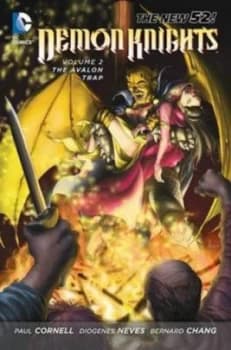 Demon Knights. Volume 2 the Avalon Trap by Paul Cornell Paperback