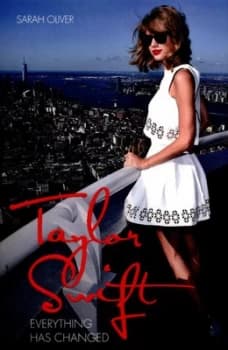 Taylor Swift : Everything Has Changed