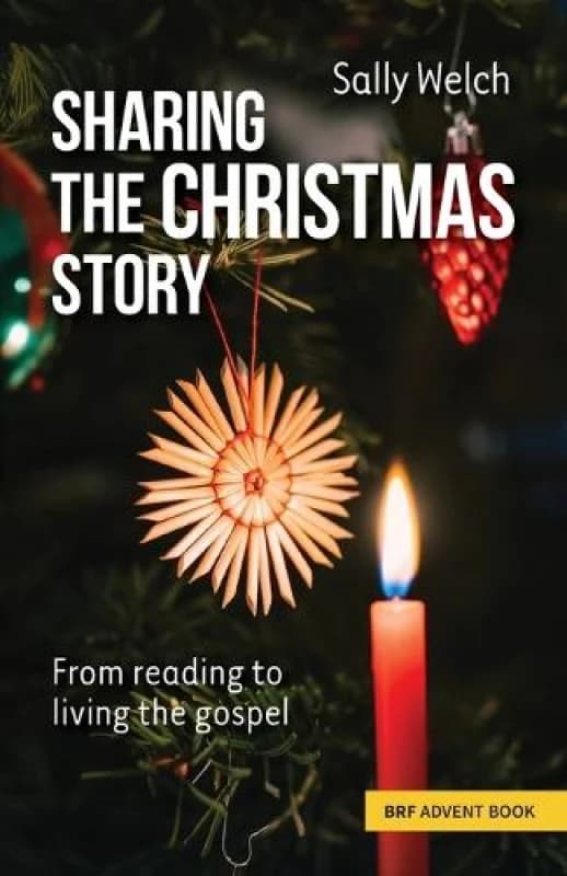 Sharing the Christmas Story : From reading to living the gospel Paperback / softback