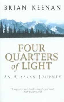 Four Quarters of Light by Brian Keenan Book