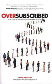 Oversubscribed by Daniel Priestley Paperback