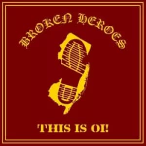 This Is Oi by Broken Heroes Vinyl Album