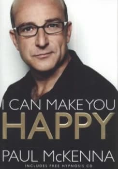 I Can Make You Happy by Paul Mckenna Paperback