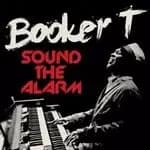 Booker T. Jones - Sound the Alarm (Music CD)