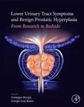 Lower Urinary Tract Symptoms and Benign Prostatic by Giuseppe Morgia