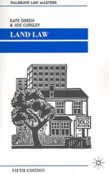 Land Law by Kate Green and Joe Cursley Book
