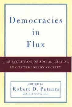 Democracies in Flux by Robert D Putnam Paperback