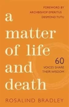 A matter of life and death by Rosalind Bradley
