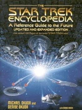 The Star Trek Encyclopedia by Michael Okuda Hardback
