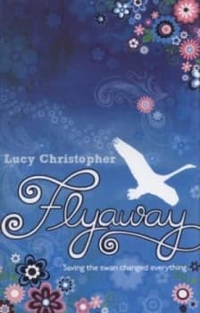 Flyaway by Lucy Christopher Paperback