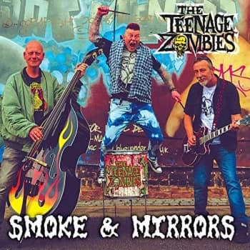 Teenage Zombies - Smoke & Mirrors CD