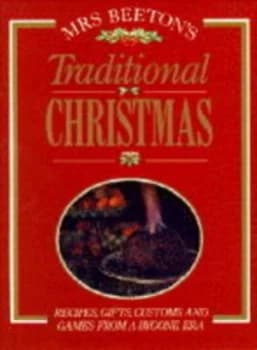 Mrs Beetons Traditional Christmas by Beeton and Beeton and Beeton and Bridget Jones Paperback