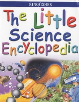 The Little Science Encyclopedia by Angela Wilkes Book