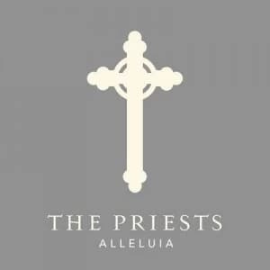 Alleluia by The Priests CD Album