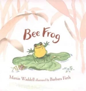 Bee Frog by Martin Waddell Hardback
