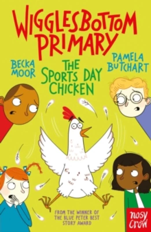 Wigglesbottom Primary: The Sports Day Chicken Paperback / softback