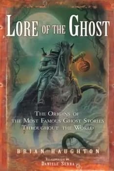 Lore of the ghost by Brian Haughton