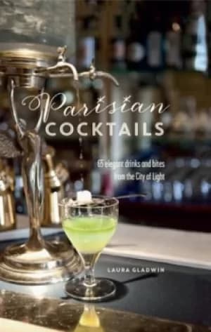 Parisian cocktails by Laura Gladwin