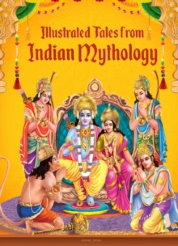 Illustrated Tales from Indian Mythology Hardback