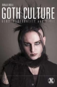 Goth Culture by Dunja Brill Paperback