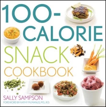100-Calorie Snack Cookbook by Sally Sampson Paperback