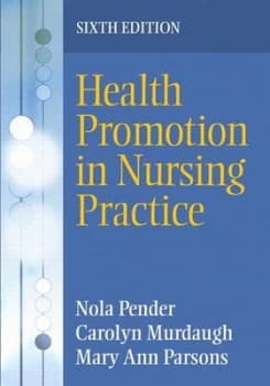 Health Promotion in Nursing Practice by Nola J. Pender Paperback