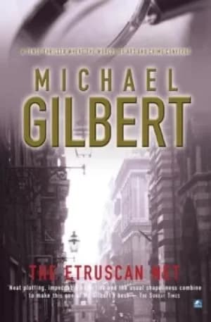 The Etruscan net by Michael Gilbert
