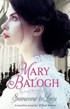 Someone To Love by Mary Balogh