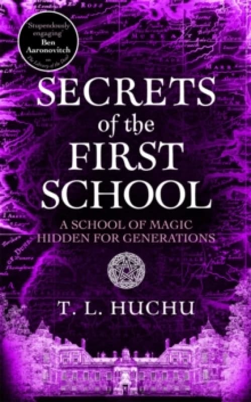 Secrets of the First School. Hardback. By T L Huchu Books