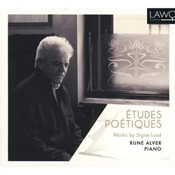 Rune Alver - Études Poétiques: Works By Signe Lund CD