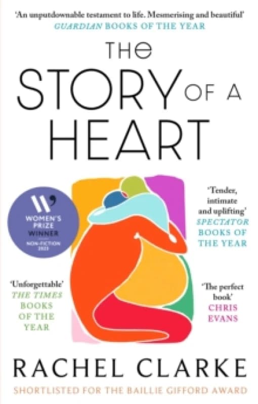 The Story of a Heart. Paperback. By Rachel Clarke Books
