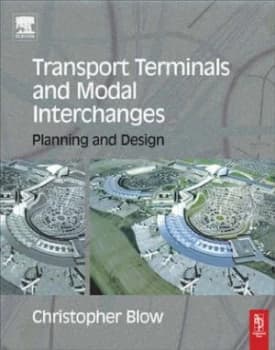 Transport Terminals and Modal Interchanges by Christopher Blow Paperback