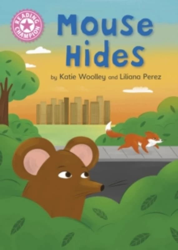 Reading Champion: Mouse Hides : Independent Pink 1b Hardback