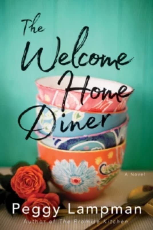 The Welcome Home Diner : A Novel Paperback / softback