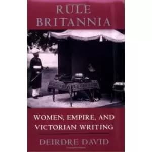 Rule Britannia by Deirdre David
