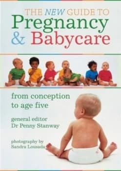 Your Guide to Pregnancy and Baby Care by Dr. Penny Stanway Book