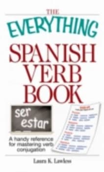 The Everything Spanish Verb Book by Laura K Lawless Book