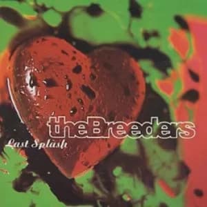 Last Splash by The Breeders CD Album