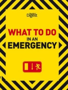 What to Do in an Emergency by Readers Digest Hardback