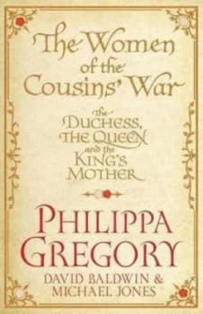 The Women of the Cousins War by Philippa Gregory Book