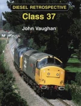 Class 37 by John Vaughan Hardback