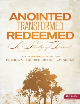 Anointed Transformed Redeemed - Bible Study Book by Beth Moore