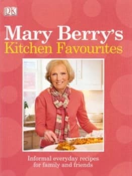 Mary Berrys Kitchen Favourites by Mary Berry Paperback