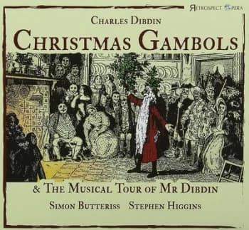Charles Dibdin Christmas Gambols & the Musical Tour of Mr Dibdin by Charles Dibdin CD Album