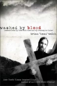 Washed by Blood by Brian Welch Paperback