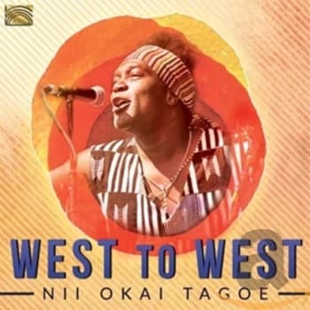 Nii Okai Tagoe - West To West CD