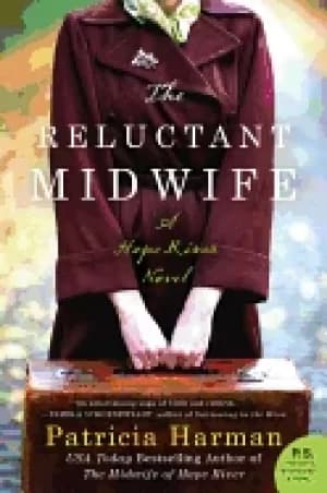 reluctant midwife a hope river novel